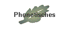 Phonetisches