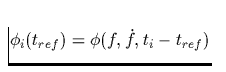 $\phi_i(t_{ref})=\phi(f,\dot{f},t_i-t_{ref})$