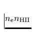 $n_{\rm e}
n_{\rm HII}$