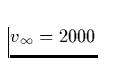 $v_{\infty}= 2000$