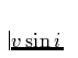 $v \sin i$