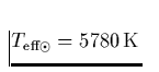 $T_{{\rm eff}\odot} = 5780\,{\rm K}$