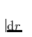 ${\rm d}r$