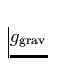 $g_{\rm grav}$