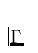$\Gamma$